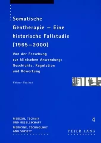 Somatische Gentherapie - Eine Historische Fallstudie (1965-2000) cover