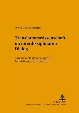 Translationswissenschaft Im Interdisziplinaeren Dialog cover