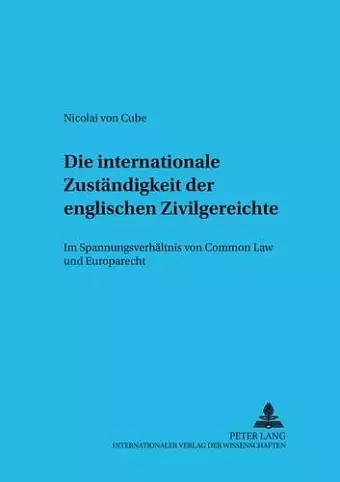 Die Internationale Zustaendigkeit Der Englischen Zivilgerichte cover