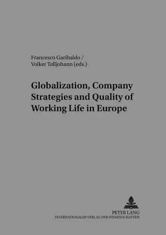 Globalisation, Company Strategies and Quality of Working Life in Europe cover