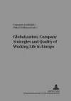 Globalisation, Company Strategies and Quality of Working Life in Europe cover