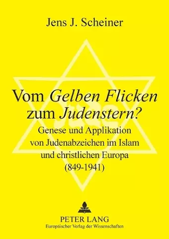 Vom Gelben Flicken zum Judenstern? cover