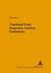 Translated Texts: Properties, Variants, Evaluations cover