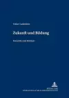 Zukunft Und Bildung cover