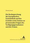 Die Rechtsprechung Des Europaeischen Gerichtshofs Und Des Gerichts Erster Instanz Zu Prozessualen Fragen Des Verfuegungsgrundsatzes Und Der Fristen cover