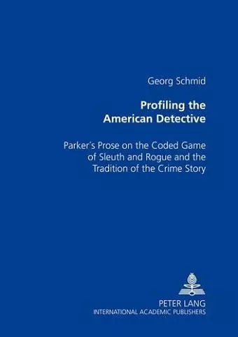 Profiling the American Detective cover