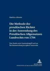 Die Methode Der Preußischen Richter in Der Anwendung Des Preußischen Allgemeinen Landrechts Von 1794 cover