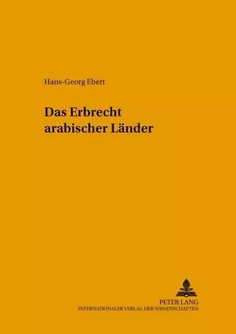 Das Erbrecht Arabischer Laender cover