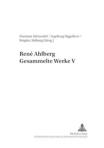 René Ahlberg- Gesammelte Werke V cover