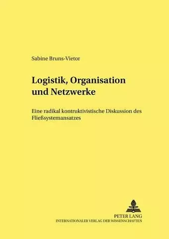 Logistik, Organisation Und Netzwerke cover