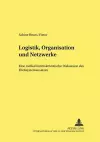 Logistik, Organisation Und Netzwerke cover
