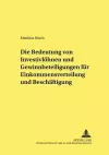 Die Bedeutung Von Investivloehnen Und Gewinnbeteiligungen Fuer Einkommensverteilung Und Beschaeftigung cover