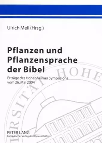 Pflanzen Und Pflanzensprache Der Bibel cover