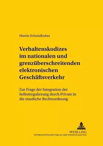 Verhaltenskodizes Im Nationalen Und Grenzueberschreitenden Elektronischen Geschaeftsverkehr cover