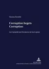 «Corruption Begets Corruption» cover