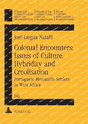 Colonial Encounters: Issues of Culture, Hybridity and Creolisation cover