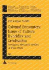 Colonial Encounters: Issues of Culture, Hybridity and Creolisation cover