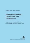 Kulturgutschutz Und Kirche, Bibel Und Kirchenrecht cover