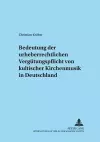 Zur Bedeutung Der Urheberrechtlichen Verguetungspflicht Von Kultischer Kirchenmusik in Deutschland cover