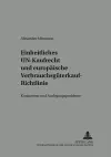 Einheitliches Un-Kaufrecht Und Europaeische Verbrauchsgueterkauf-Richtlinie cover