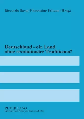 Deutschland - ein Land ohne revolutionaere Traditionen? cover