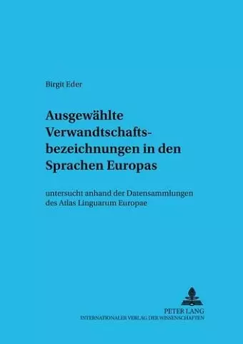 Ausgewaehlte Verwandtschaftsbezeichnungen in den Sprachen Europas cover