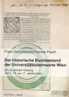 Der Historische Buchbestand Der Universitaetssternwarte Wien cover