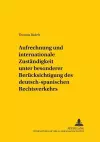 Aufrechnung Und Internationale Zustaendigkeit Unter Besonderer Beruecksichtigung Des Deutsch-Spanischen Rechtsverkehrs cover