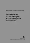 Hermeneutische Phaenomenologie - Phaenomenologische Hermeneutik cover