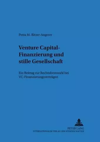 Venture Capital-Finanzierung Und Stille Gesellschaft cover