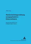 Markteintrittsgestaltung Neugegruendeter Unternehmen cover