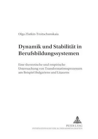 Dynamik Und Stabilitaet in Berufsbildungssystemen cover