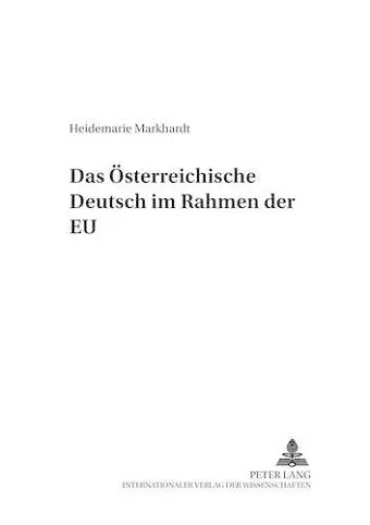 Das Oesterreichische Deutsch Im Rahmen Der Eu cover