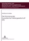 Die Gruendung Der Europaeischen Aktiengesellschaft (Se) cover