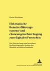 Elektronische Benutzerfuehrungssysteme Und Chancengerechter Zugang Zum Digitalen Fernsehen cover