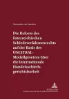 Die Reform Des Oesterreichischen Schiedsverfahrensrechts Auf Der Basis Des Uncitral-Modellgesetzes Ueber Die Internationale Handelsschiedsgerichtsbarkeit cover