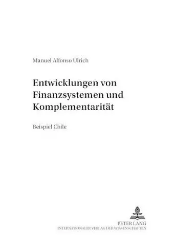 Die Entwicklung Von Finanzsystemen Und Komplementaritaet cover