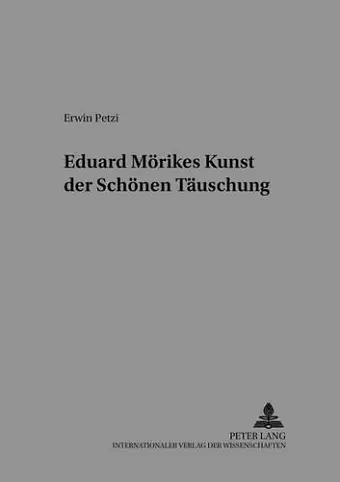 Eduard Moerikes Kunst Der Schoenen Taeuschung cover