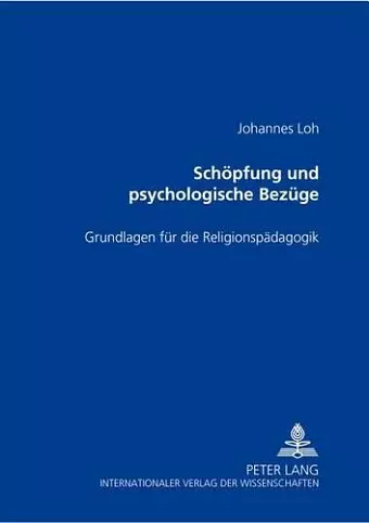 Schoepfung Und Ihre Psychologischen Bezuege cover