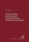 Die Entwicklung Des Prinzips Der Unmittelbarkeit Im Deutschen Strafverfahren cover