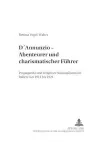 D'Annunzio - Abenteurer Und Charismatischer Fuehrer cover