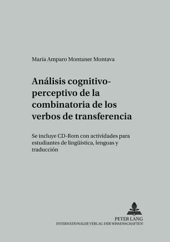 Análisis Cognitivo-Perceptivo de la Combinatoria de Los Verbos de Transferencia cover