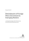 Determinants of Foreign Direct Investment in Emerging Markets cover