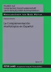 La Complementación Morfológica en Español cover