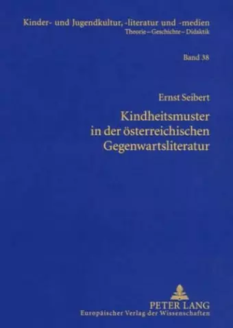 Kindheitsmuster in Der Oesterreichischen Gegenwartsliteratur cover