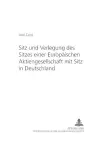 Sitz Und Verlegung Des Sitzes Einer Europaeischen Aktiengesellschaft Mit Sitz in Deutschland cover