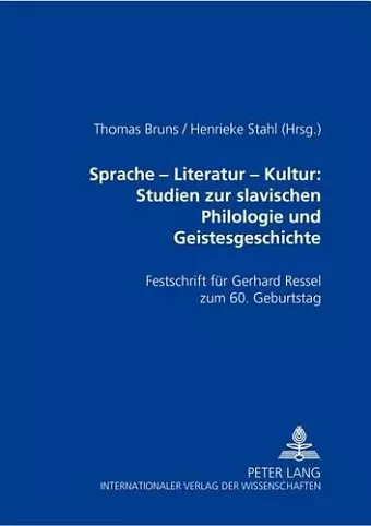 Sprache - Literatur - Kultur: Studien Zur Slavischen Philologie Und Geistesgeschichte cover