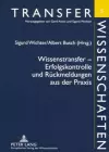 Wissenstransfer - Erfolgskontrolle Und Rueckmeldungen Aus Der Praxis cover