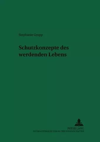 Schutzkonzepte Des Werdenden Lebens cover