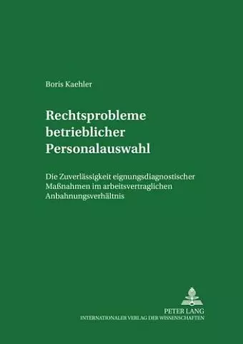 Rechtsprobleme Betrieblicher Personalauswahl cover